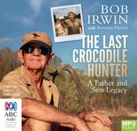 Cover image for The Last Crocodile Hunter
