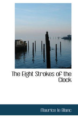 Cover image for The Eight Strokes of the Clock