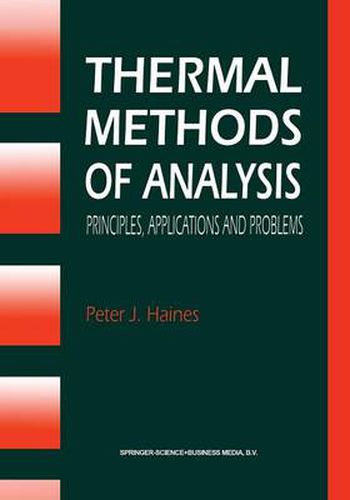 Cover image for Thermal Methods of Analysis: Principles, Applications and Problems