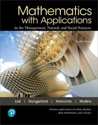 Cover image for Mathematics with Applications In the Management, Natural, and Social Sciences