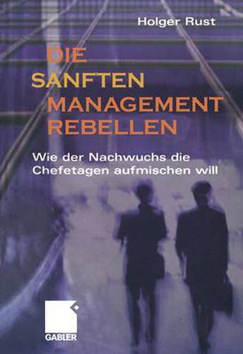 Die Sanften Managementrebellen