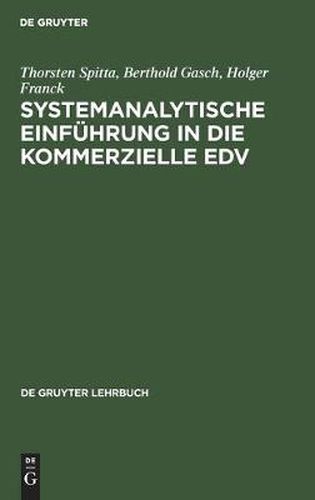 Cover image for Systemanalytische Einfuhrung in die kommerzielle EDV