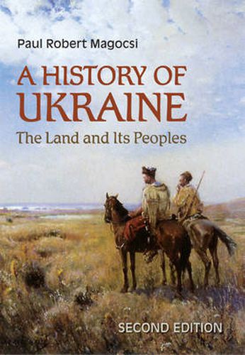 Cover image for A History of Ukraine: The Land and Its Peoples