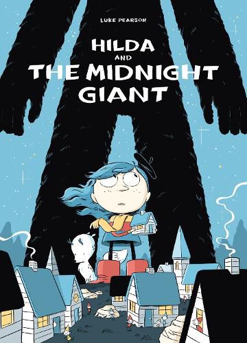 Cover image for Hilda and the Midnight Giant