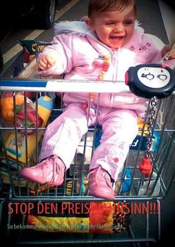 Cover image for Stop Den Preiswahnsinn!!!: So bekommen sie wieder mehr fur ihr Geld