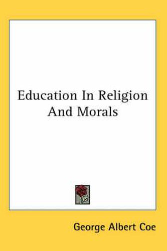 Cover image for Education in Religion and Morals