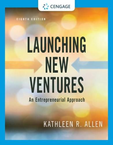 Cover image for Launching New Ventures: An Entrepreneurial Approach
