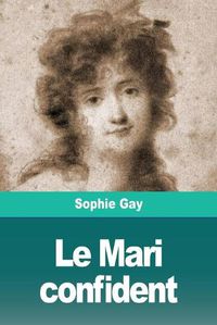 Cover image for Le Mari confident