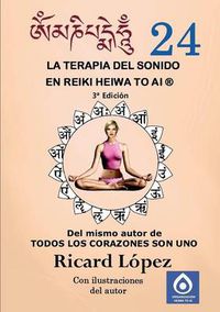 Cover image for La terapia del sonido en Reiki Heiwa to Ai (R)