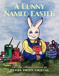 Cover image for A Bunny Named Easter