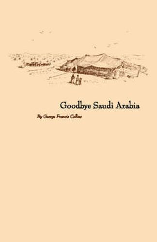 Cover image for Goodbye Saudi Arabia