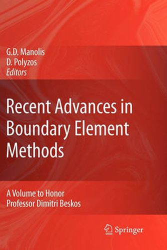 Cover image for Recent Advances in Boundary Element Methods: A Volume to Honor Professor Dimitri Beskos