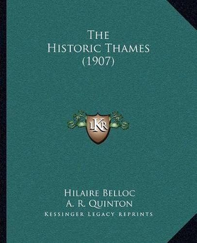 Cover image for The Historic Thames (1907)