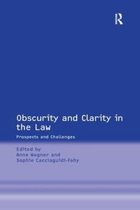 Cover image for Obscurity and Clarity in the Law: Prospects and Challenges