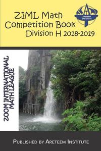 Cover image for ZIML Math Competition Book Division H 2018-2019