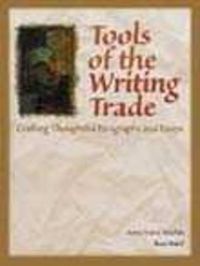 Cover image for Tools of the Writing Trade: Crafting Thoughtful Paragraphs and Essays