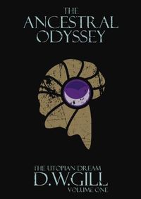 Cover image for The Ancestral Odyssey: The Utopian Dream