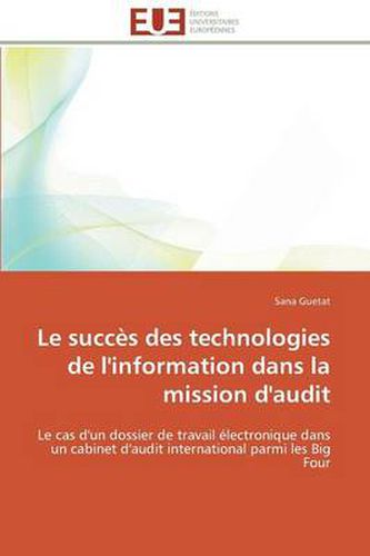 Cover image for Le Succ s Des Technologies de l'Information Dans La Mission d'Audit