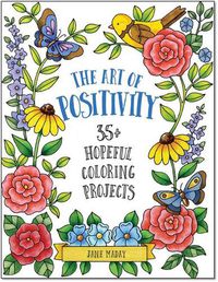 Cover image for The Art of Positivity: 35+ Hopeful Coloring Projects