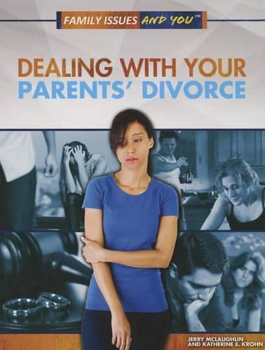 Dealing with Your Parents' Divorce