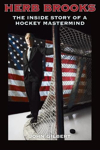 Cover image for Herb Brooks: The Inside Story of a Hockey Mastermind