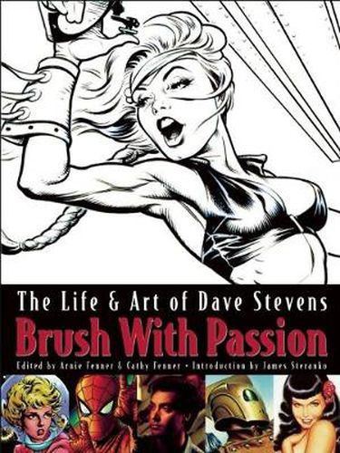 Brush with Passion: The Life and Art of Dave Stevens