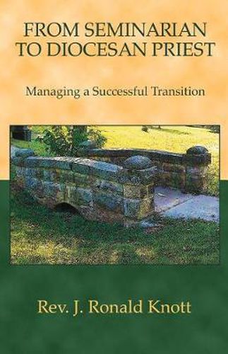 Cover image for From Seminarian to Diocesan Priest: Managing a Successful Transition