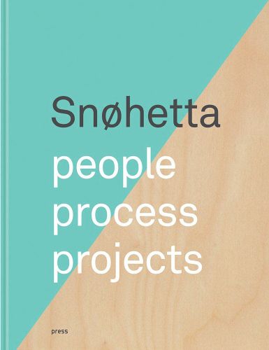 Cover image for Snohetta - People, Process, Projects