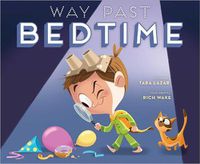 Cover image for Way Past Bedtime