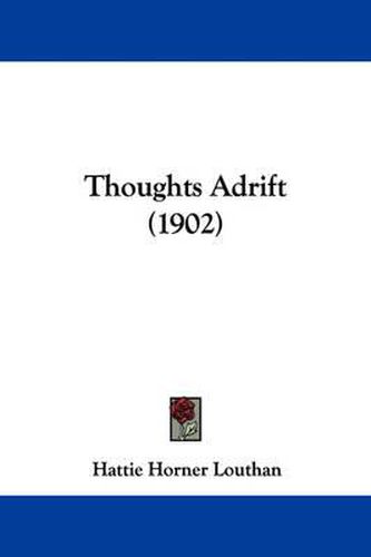 Cover image for Thoughts Adrift (1902)