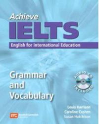 Cover image for Achieve IELTS Grammar and Vocabulary