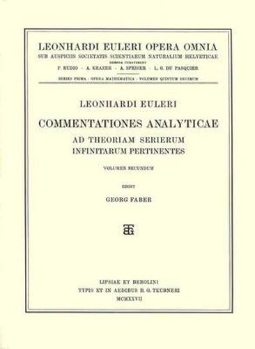 Commentationes analyticae ad theoriam serierum infinitarum pertinentes 2nd part