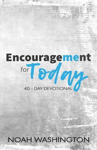 Cover image for Encouragement for Today: 40-Day Devotional