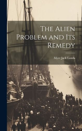 Cover image for The Alien Problem and its Remedy