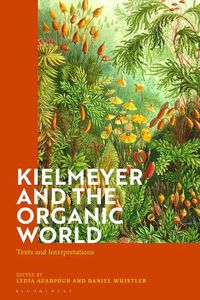 Cover image for Kielmeyer and the Organic World: Texts and Interpretations