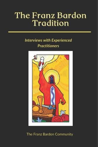 Cover image for The Franz Bardon Tradition: Interviews with Experienced Practitioners