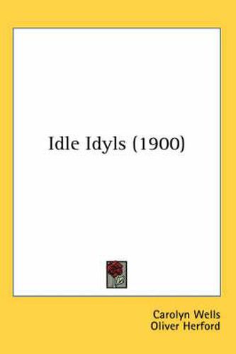 Cover image for Idle Idyls (1900)