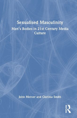 Cover image for Sexualised Masculinity