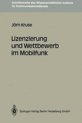Cover image for Lizenzierung Und Wettbewerb Im Mobilfunk