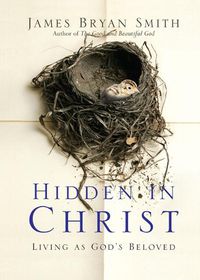Cover image for Hidden in Christ: Living as God's Beloved