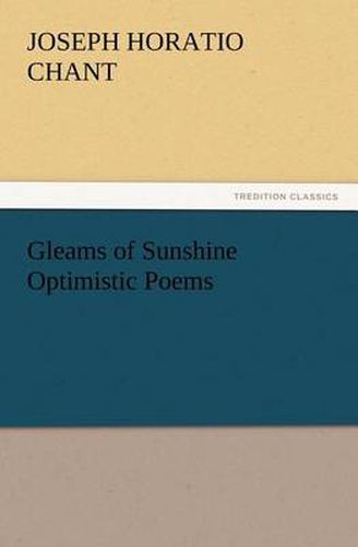 Cover image for Gleams of Sunshine Optimistic Poems