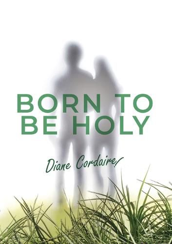 Cover image for Born to be Holy