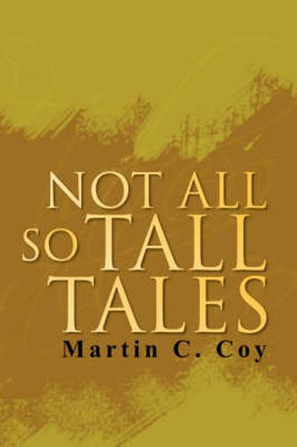 Cover image for Not All So Tall Tales