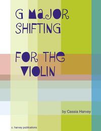 Cover image for G Major Shifting for the Violin