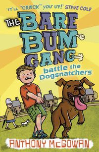 Cover image for The Bare Bum Gang Battles the Dogsnatchers