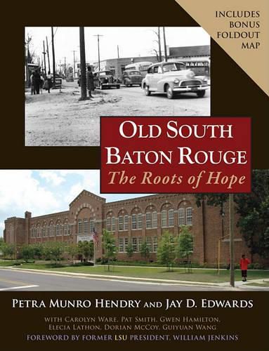 Cover image for Old South Baton Rouge: The Roots of Hope