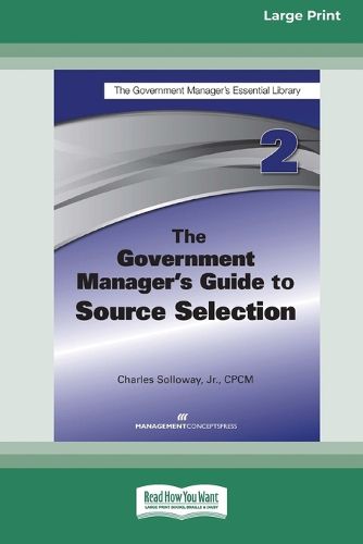 Cover image for The Government Manager's Guide to Source Selection