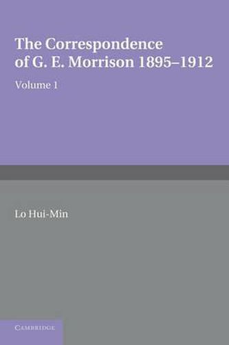 Cover image for The Correspondence of G. E. Morrison 1895-12