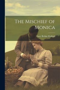 Cover image for The Mischief of Monica