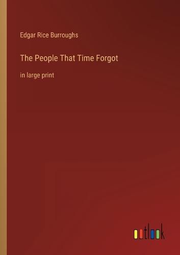 Cover image for The People That Time Forgot